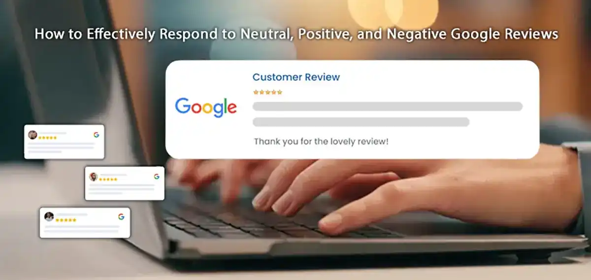 How to effectively respond to Google reviews with professional and timely replies