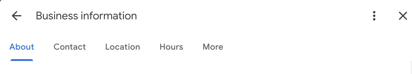 Google Business Profile Manager interface showing tabs: About, Contact, Location, Hours, and More.