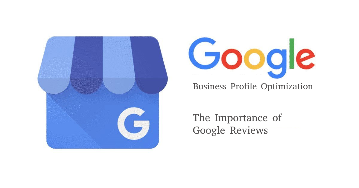 The Importance of Google Reviews