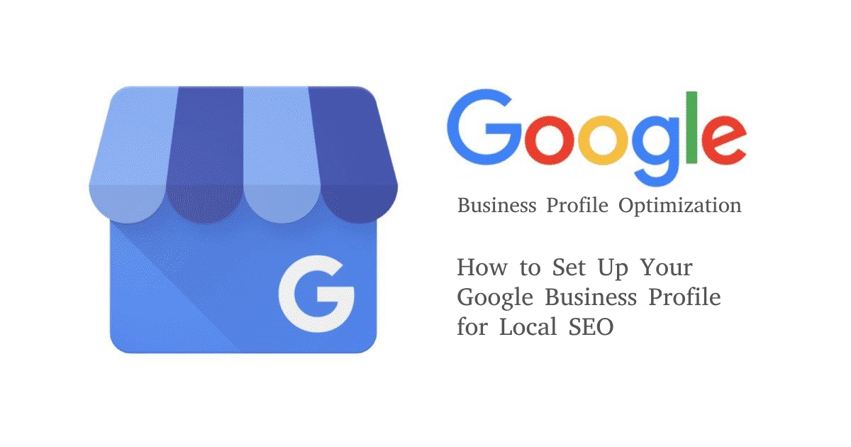 How to Set Up Your Google Business Profile for Local SEO