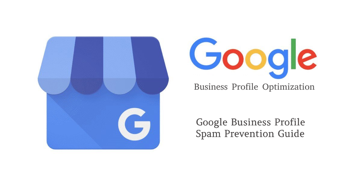 Google Business Profile Spam Prevention Guide