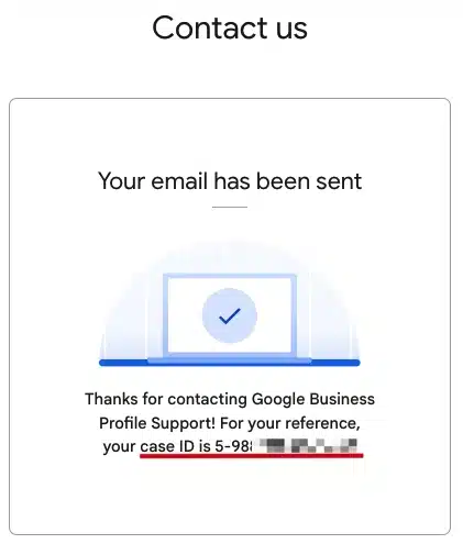 Deleted Google Reviews: How to Recover Them in 2026 8 Google Business Profile support confirmation page showing a submitted deleted Google reviews appeal and case ID